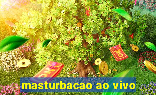 masturbacao ao vivo